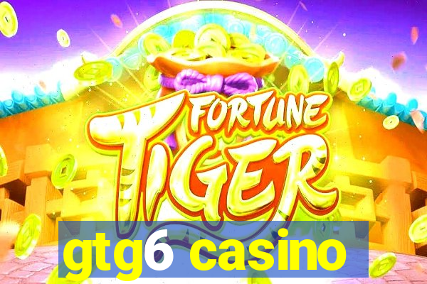 gtg6 casino